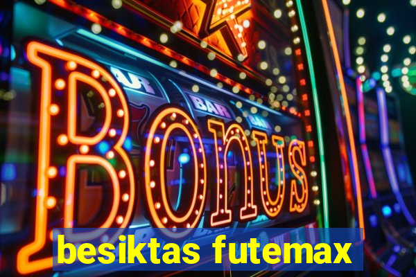 besiktas futemax